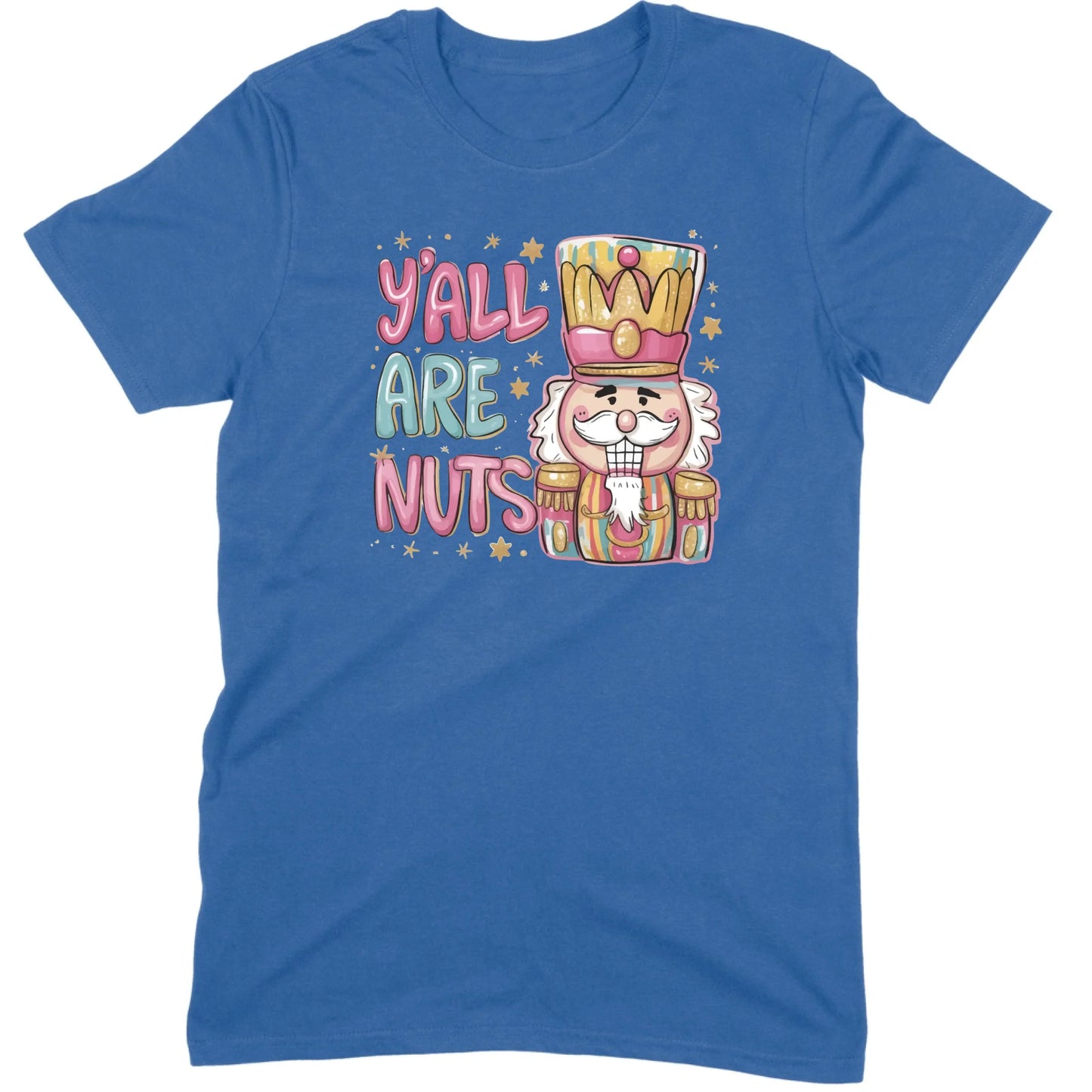 Y’all Are Nuts Nutcracker Tee
