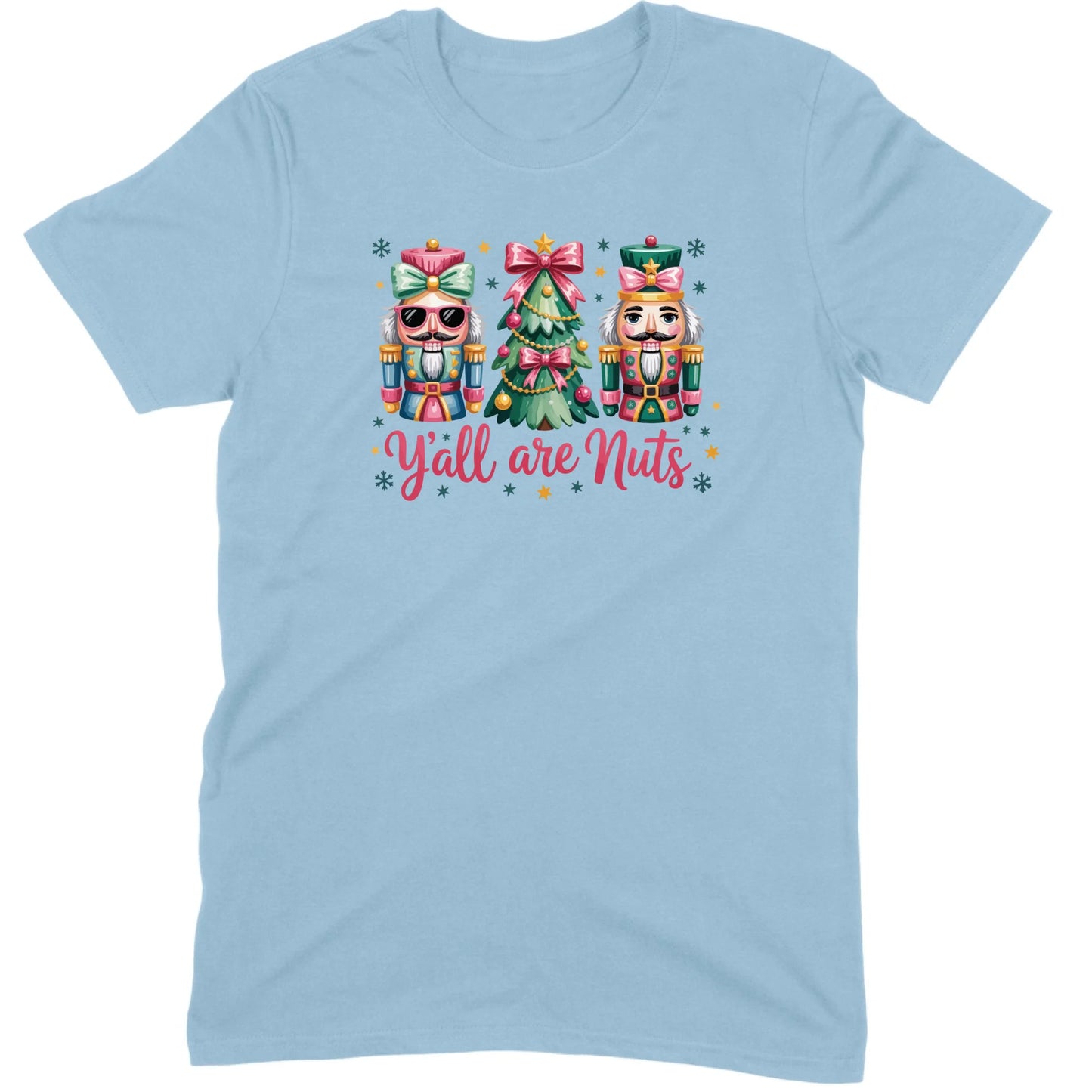 Pastel Nutcracker Y’all Are Nuts Tee