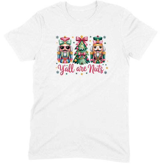 Pastel Nutcracker Y’all Are Nuts Tee