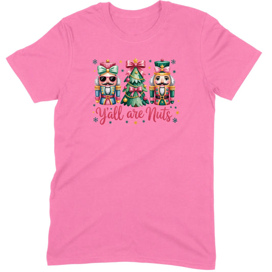 Pastel Nutcracker Y’all Are Nuts Tee