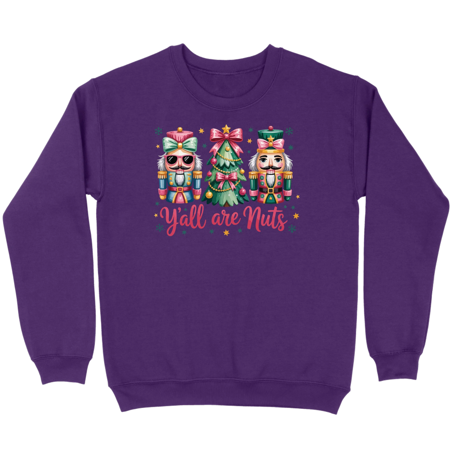 Pastel Nutcracker Y’all Are Nuts Sweatshirt