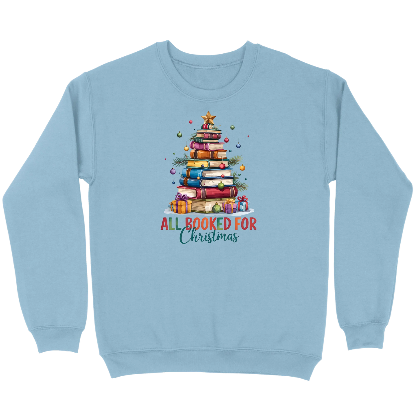All Booked for Christmas Sweatshirt