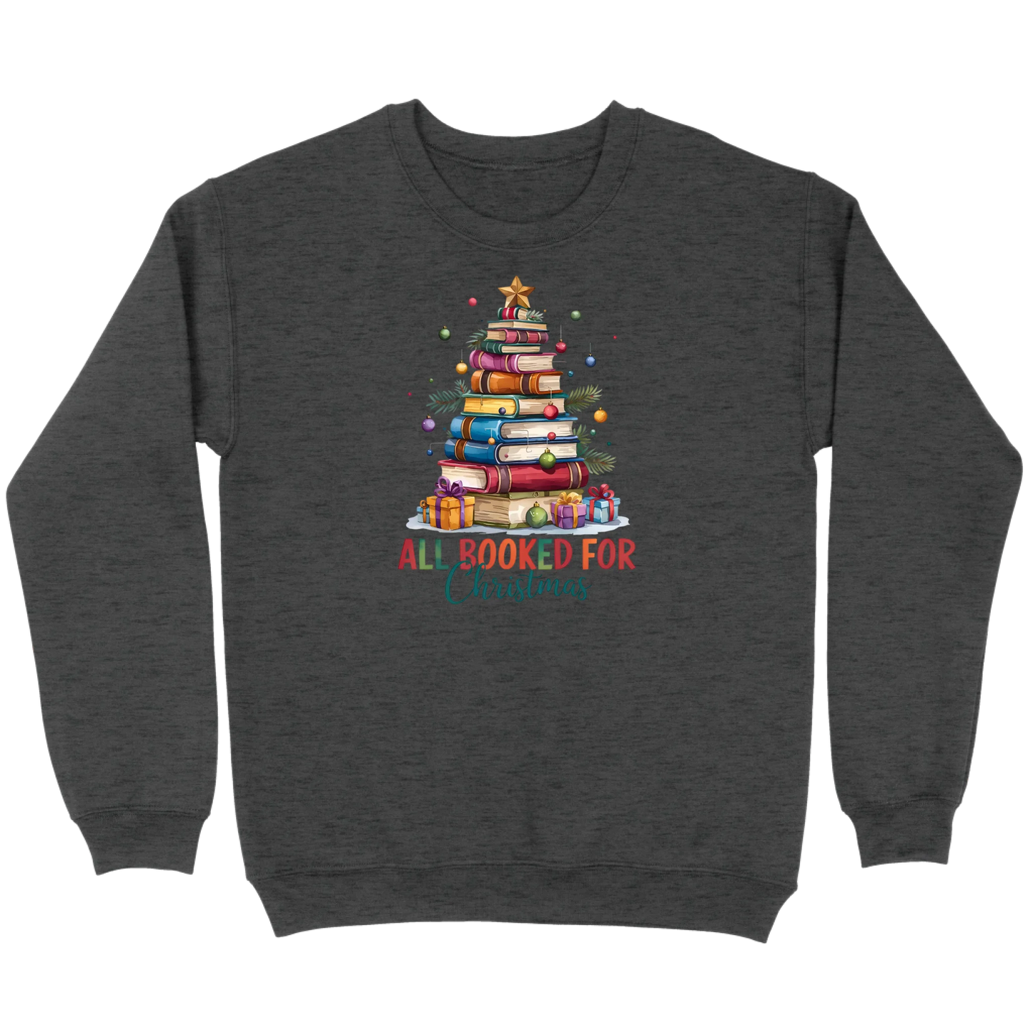 All Booked for Christmas Sweatshirt