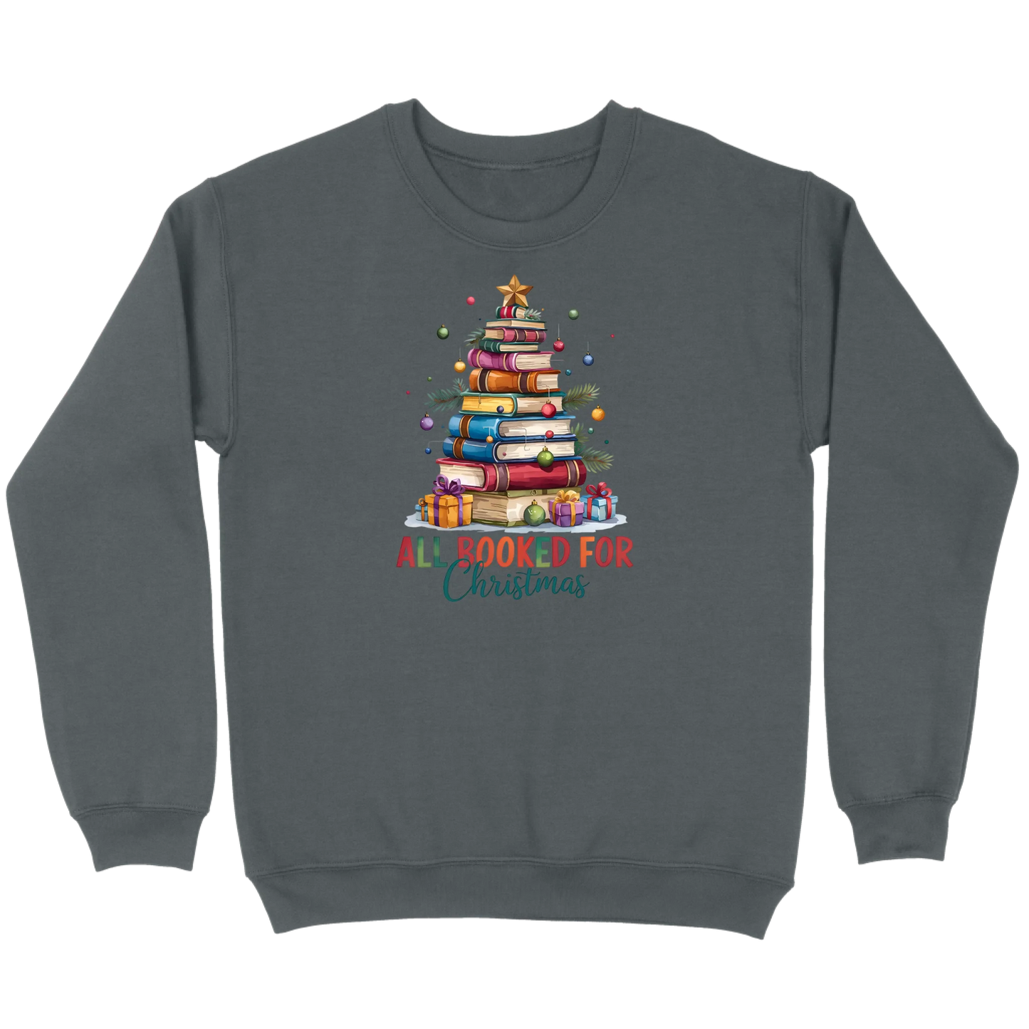 All Booked for Christmas Sweatshirt