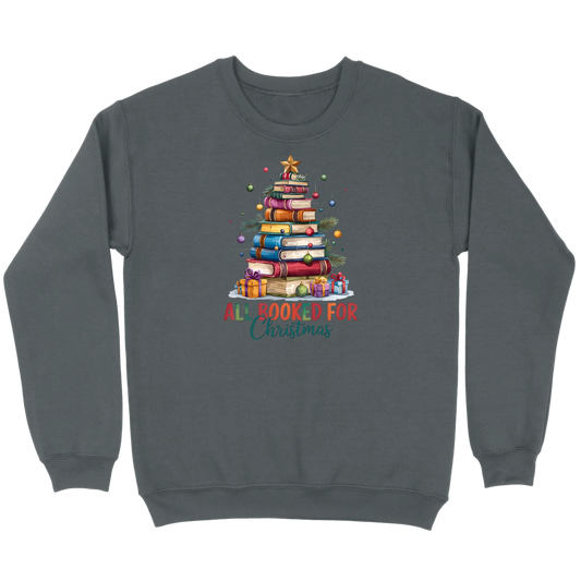 All Booked for Christmas Sweatshirt