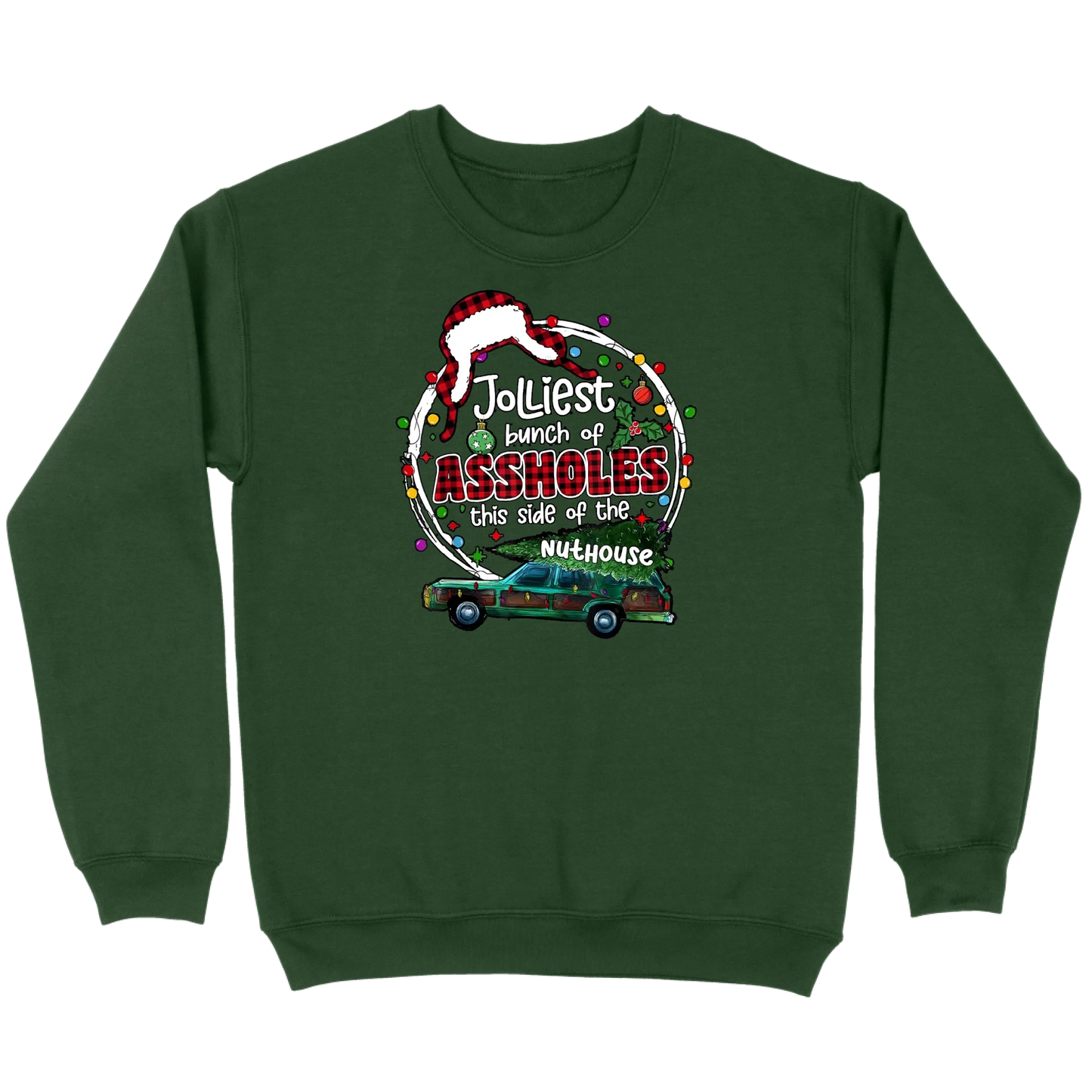 Jolliest Bunch of Assholes Christmas Wagon Sweatshirt