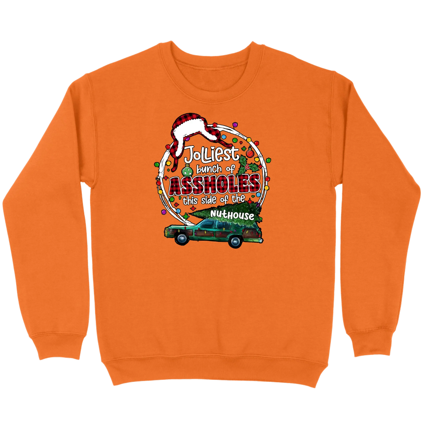 Jolliest Bunch of Assholes Christmas Wagon Sweatshirt