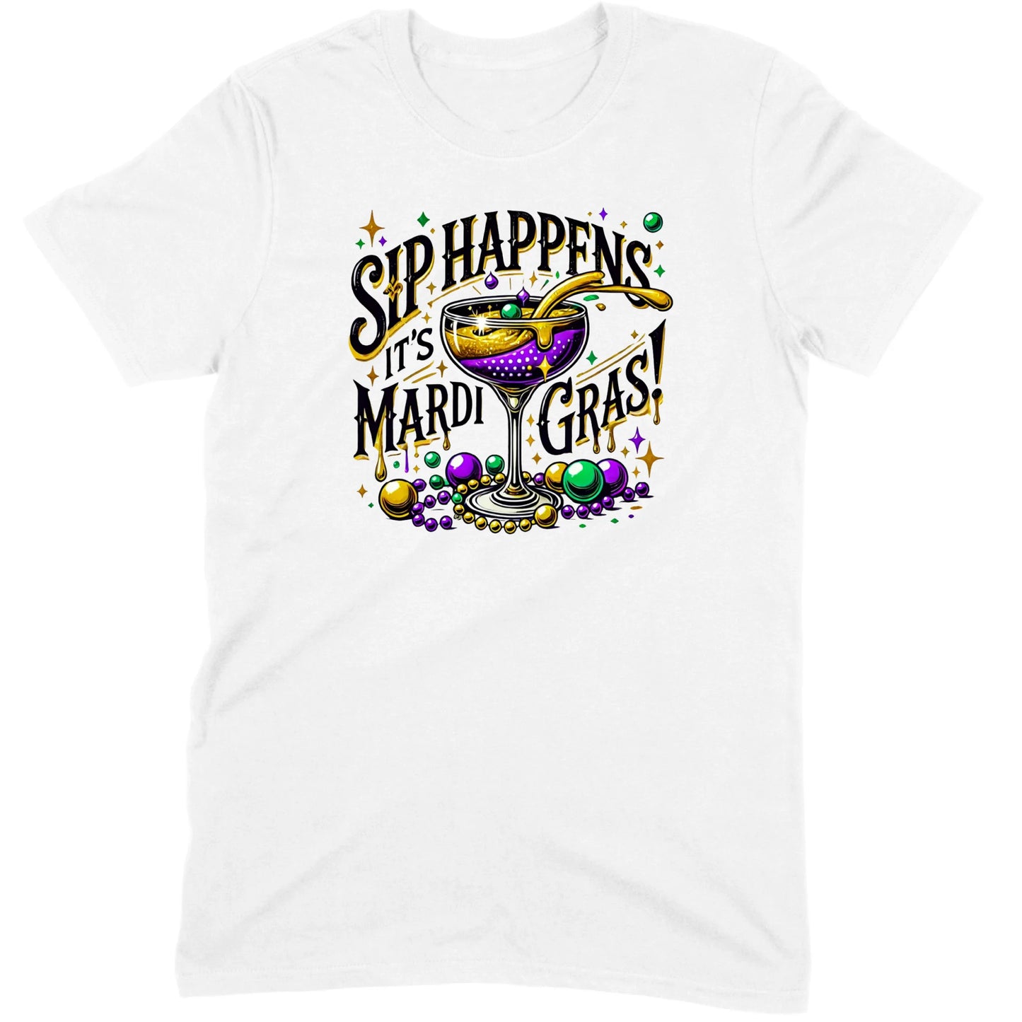 Sip Happens It’s Mardi Gras Cocktail Tee