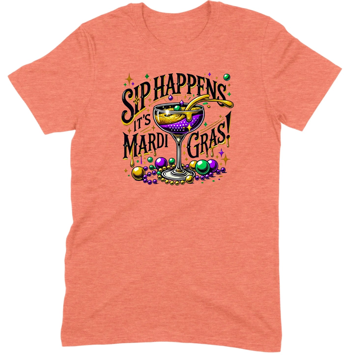 Sip Happens It’s Mardi Gras Cocktail Tee