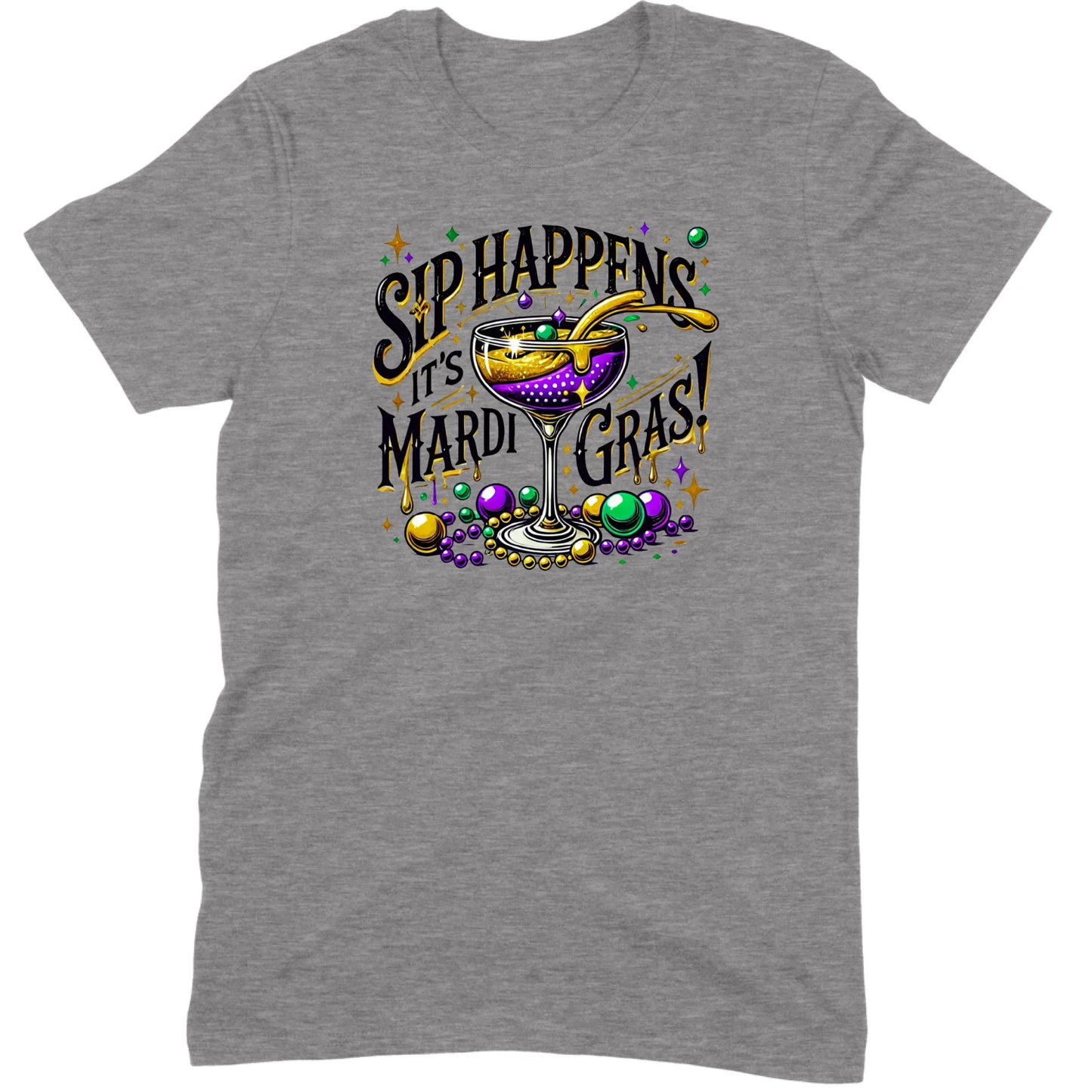 Sip Happens It’s Mardi Gras Cocktail Tee