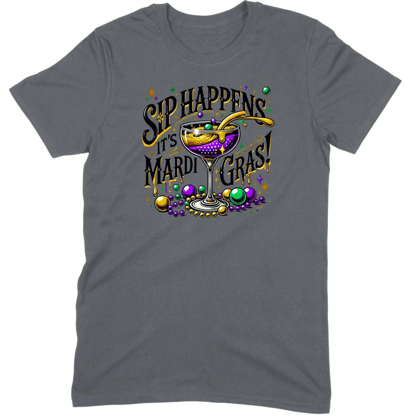 Sip Happens It’s Mardi Gras Cocktail Tee