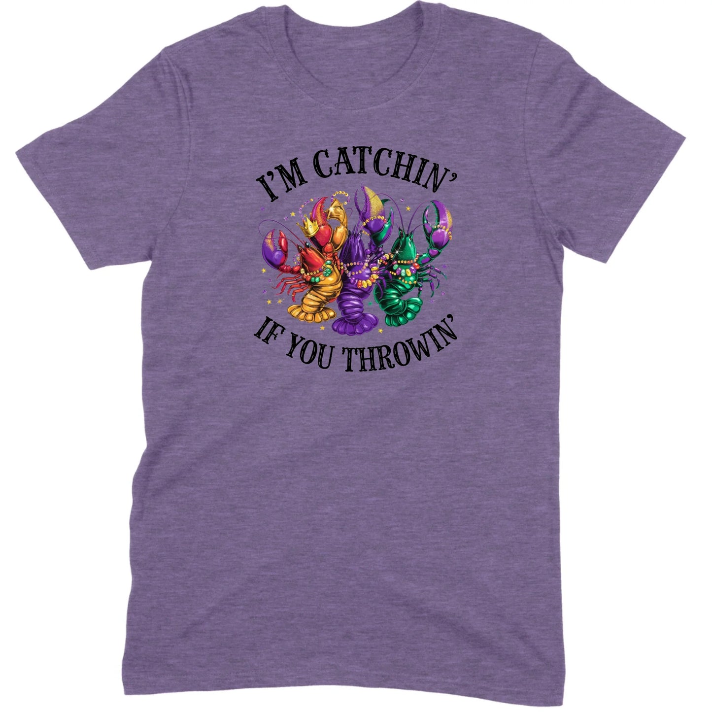 I’m Catchin’ If You Throwin’ Crawfish Tee