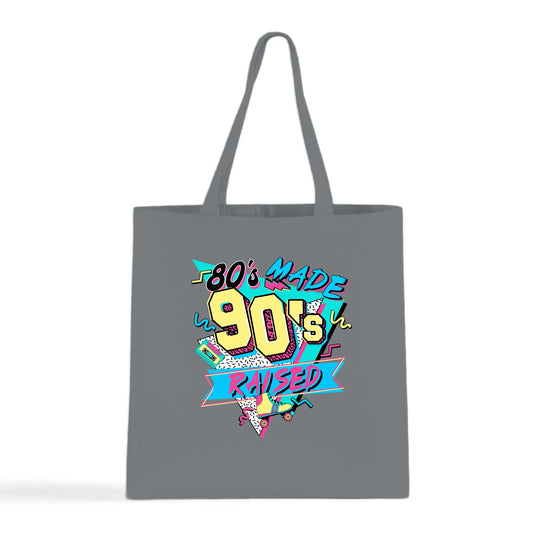 80's Made 90's Raise Tote Bag