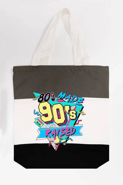 80's Made 90's Raise Tote Bag