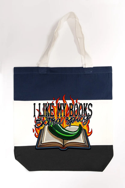 I Like My Books Extra Spicy Tote Bag