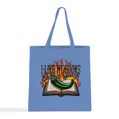 I Like My Books Extra Spicy Tote Bag