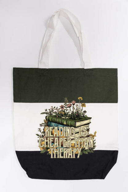 Reading is Cheaper than Therapy Tote Bag
