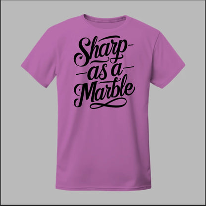 Sharp as a Marble Tee