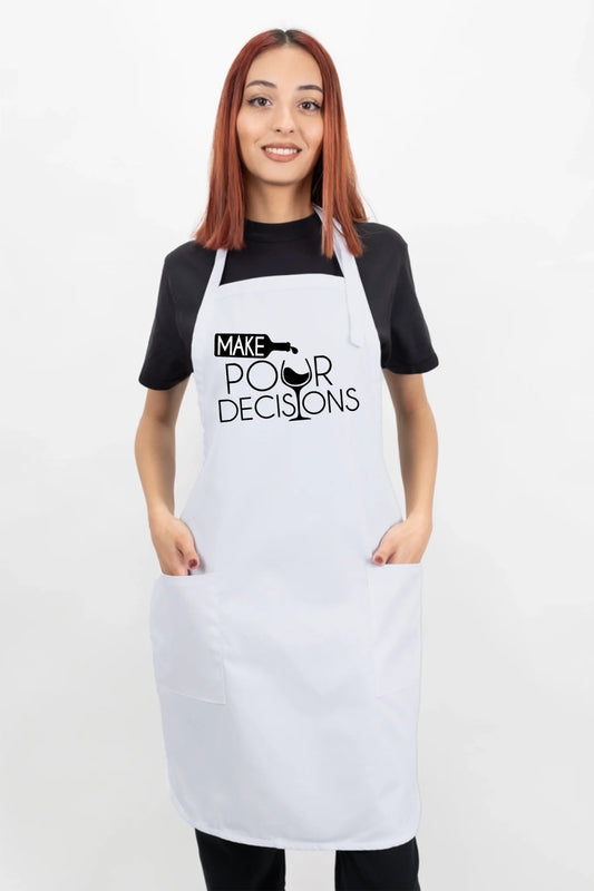 Make Pour Decisions Apron