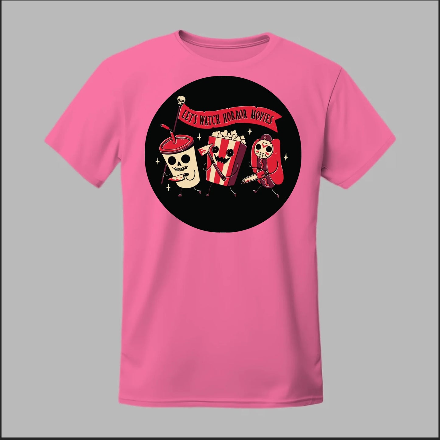Let's Watch a Horror Movie Tee