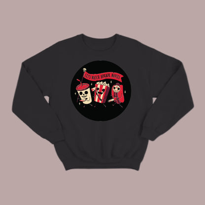 Let's Watch a Horror Movie Sweatshirt