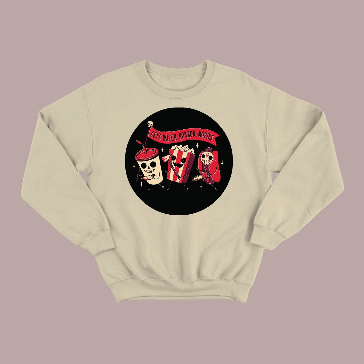 Let's Watch a Horror Movie Sweatshirt