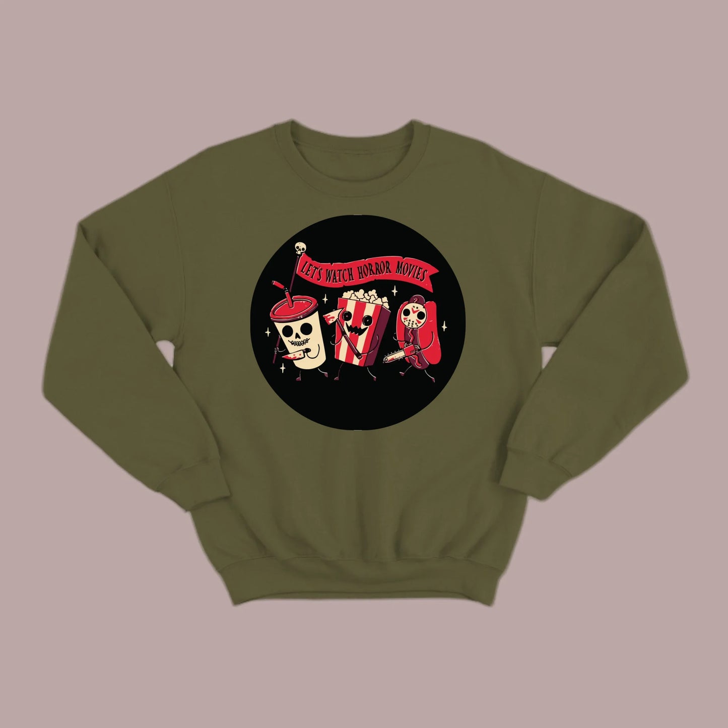 Let's Watch a Horror Movie Sweatshirt
