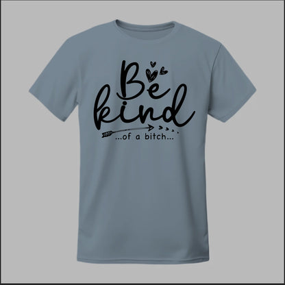 Be Kind of a B Tee