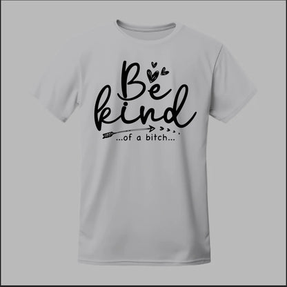 Be Kind of a B Tee