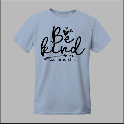 Be Kind of a B Tee