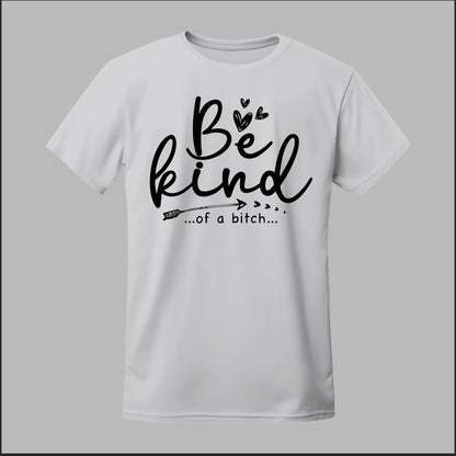 Be Kind of a B Tee