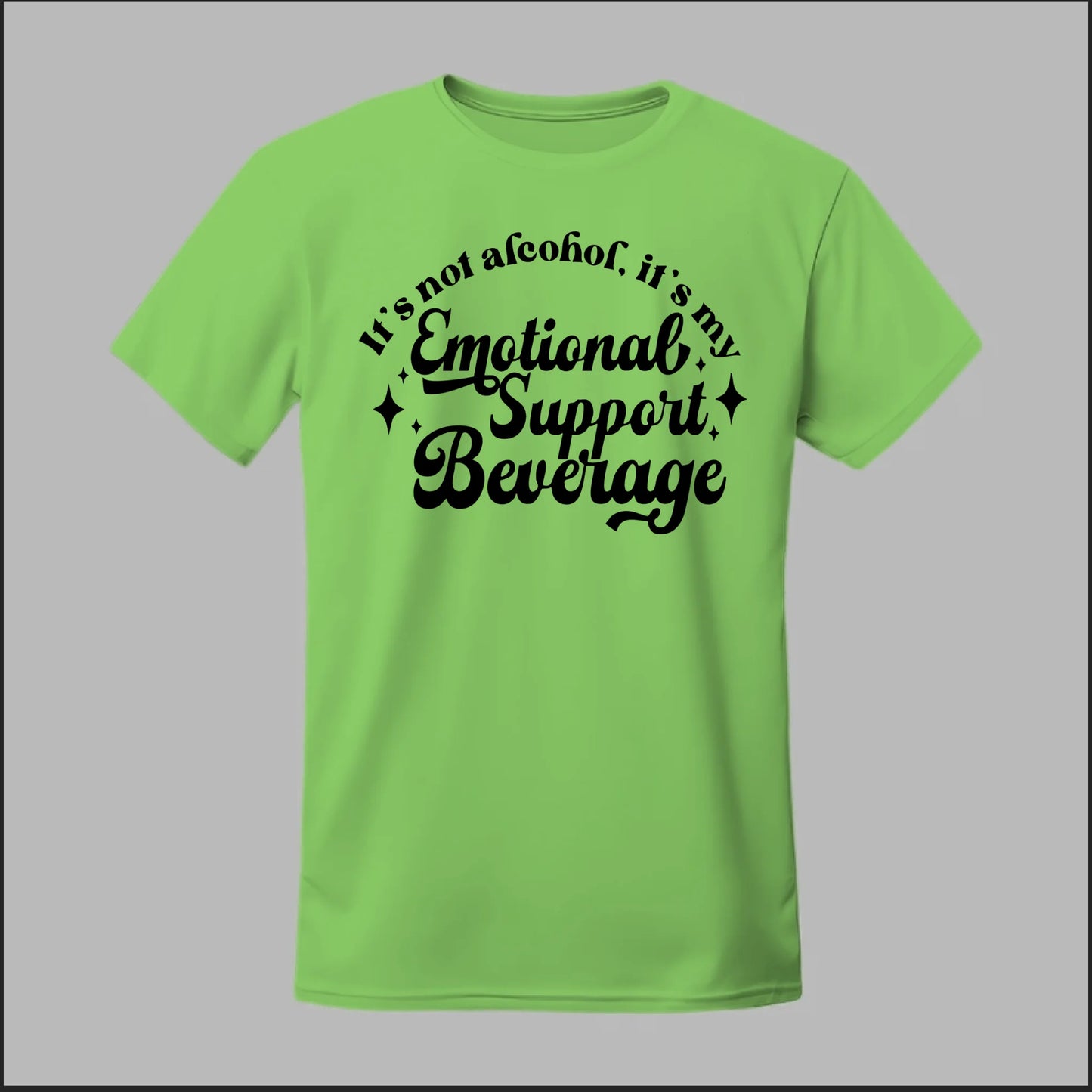 Emotional Support Beverage Tee