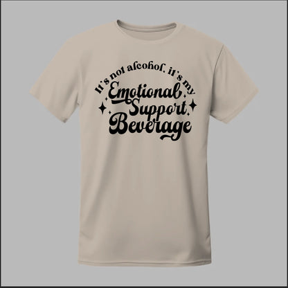 Emotional Support Beverage Tee