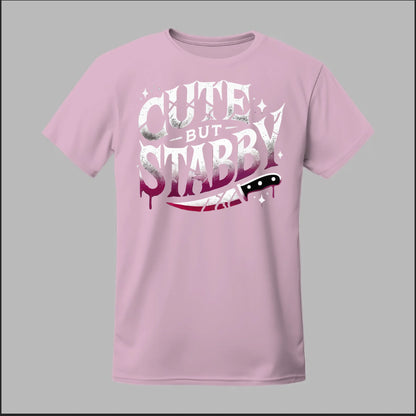 "Cute but Stabby" Tee