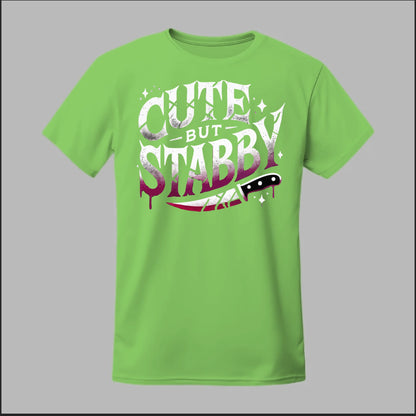 "Cute but Stabby" Tee