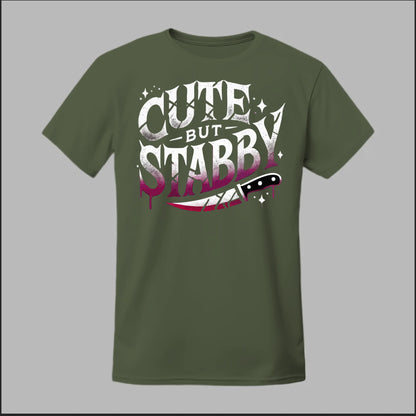 "Cute but Stabby" Tee