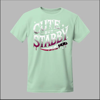 "Cute but Stabby" Tee