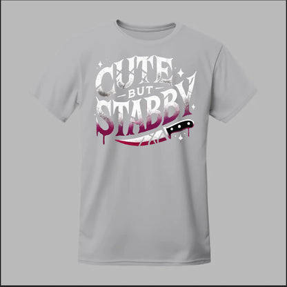 "Cute but Stabby" Tee