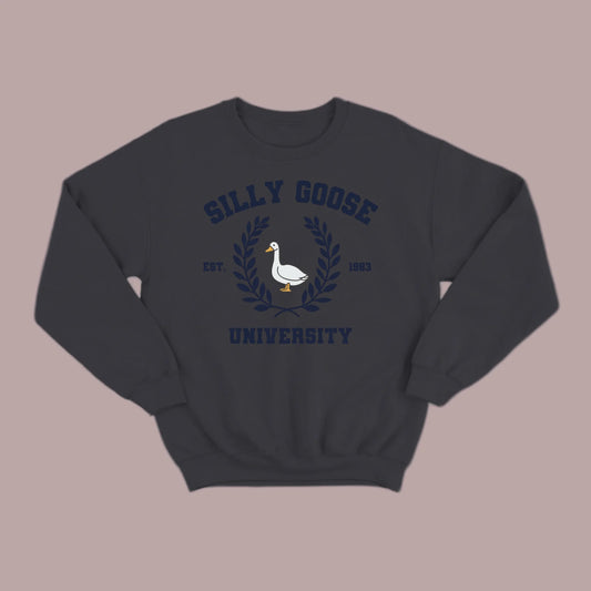 Silly Goose U Sweatshirt