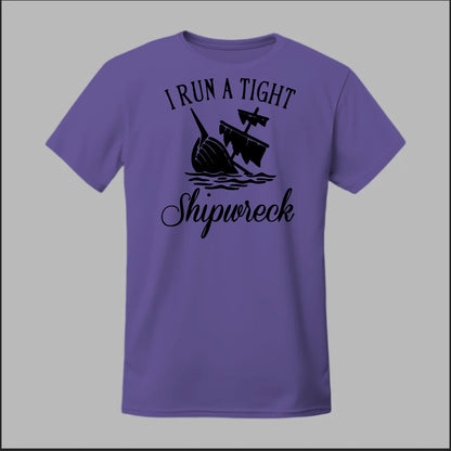 I run a tight Shipwreck Tee