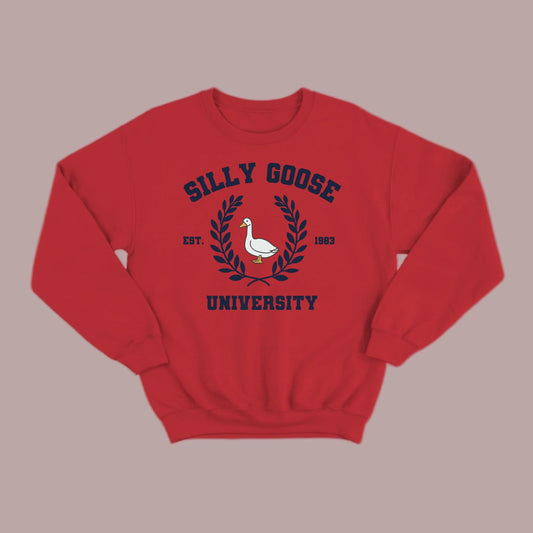 Silly Goose U Sweatshirt