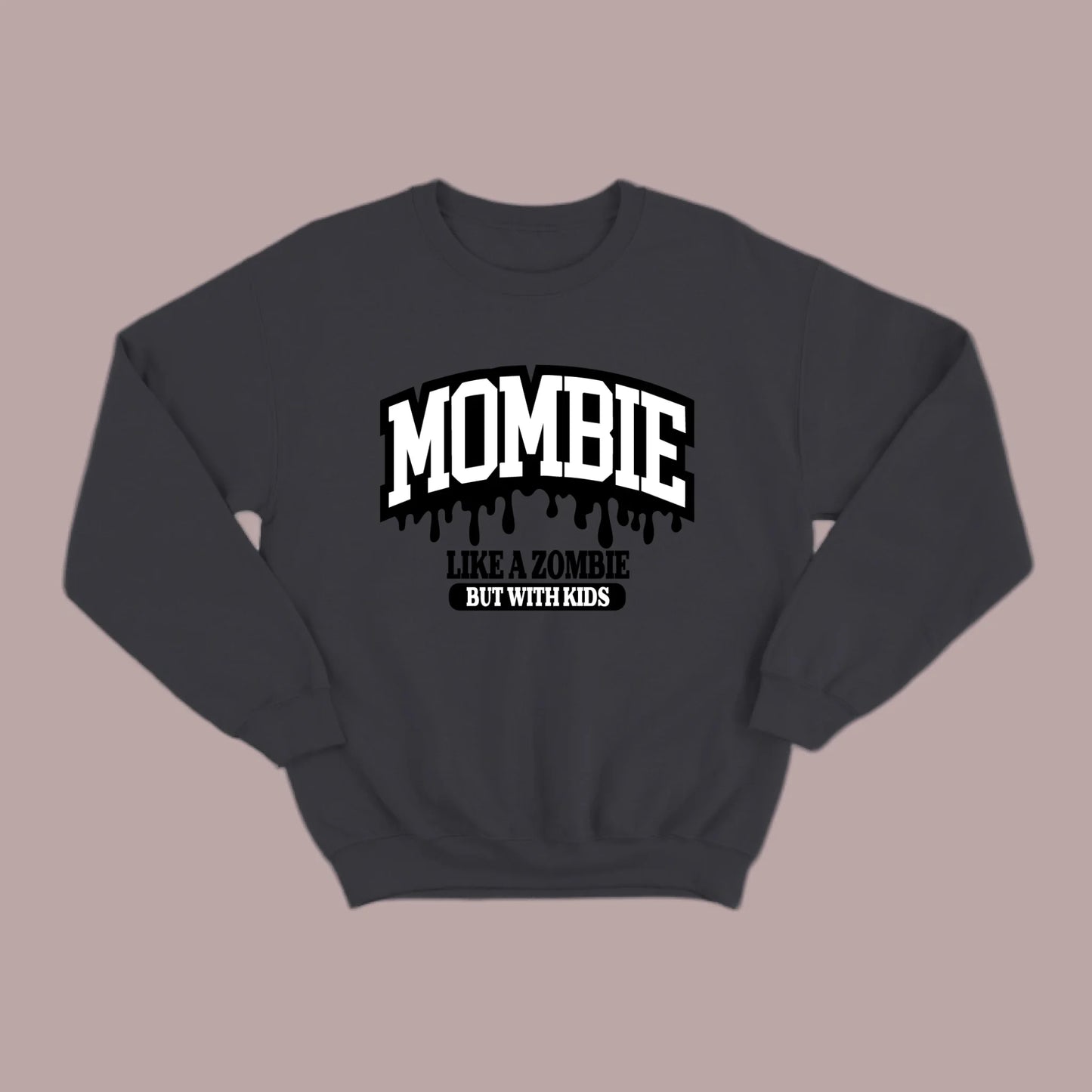 MOMBIE Sweatshirt