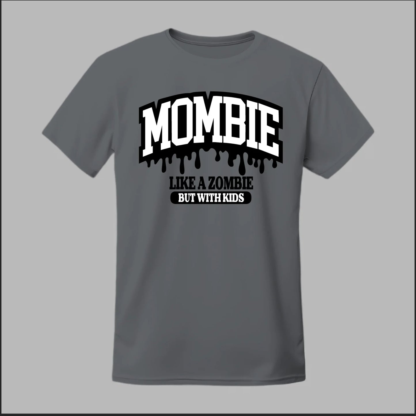 MOMBIE Tee