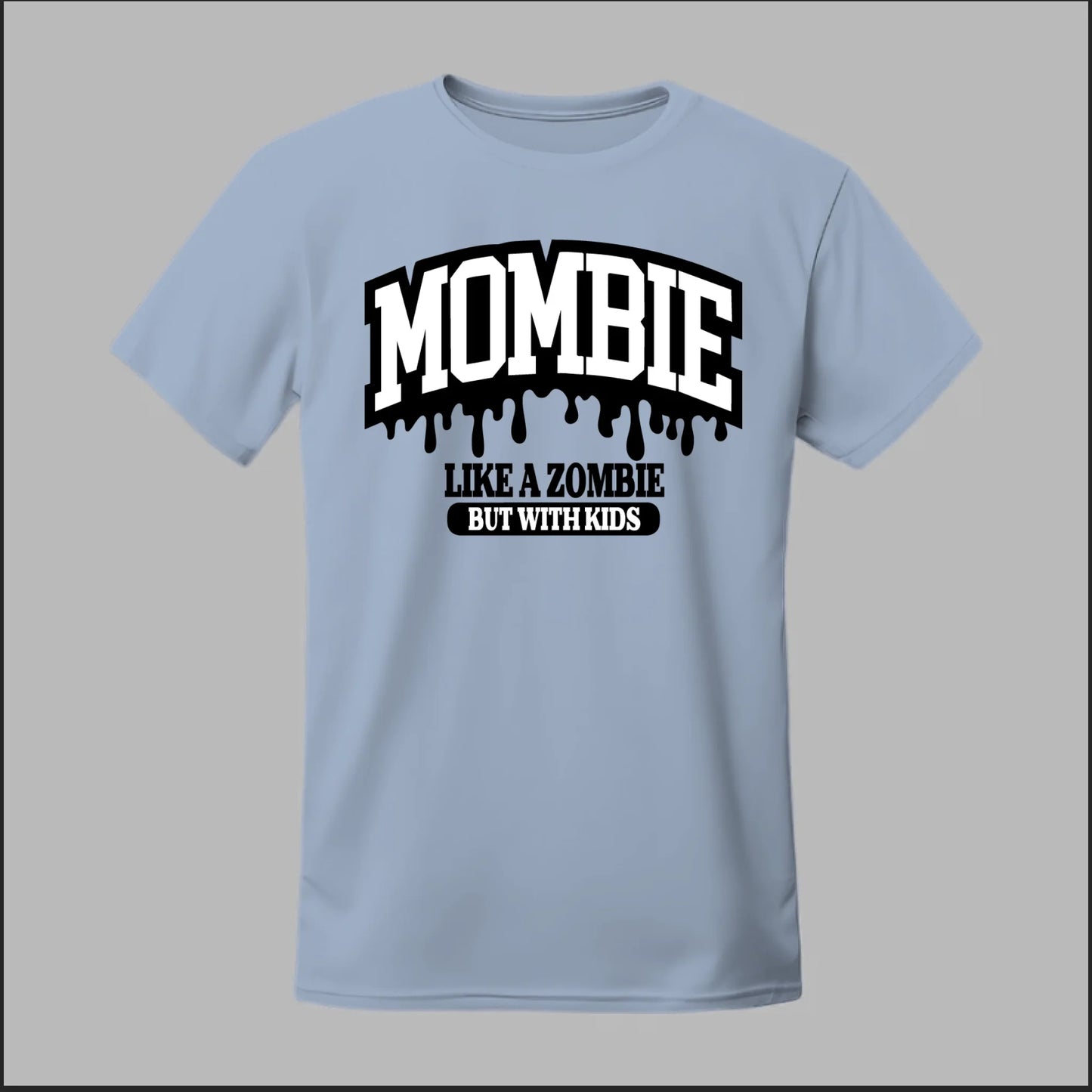 MOMBIE Tee