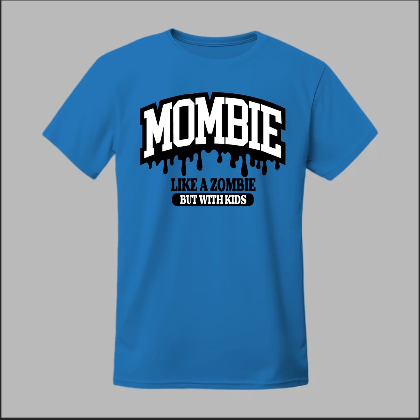 MOMBIE Tee