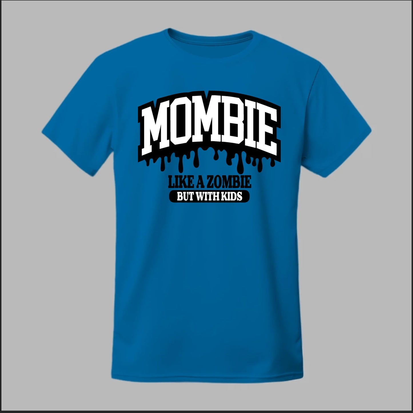 MOMBIE Tee