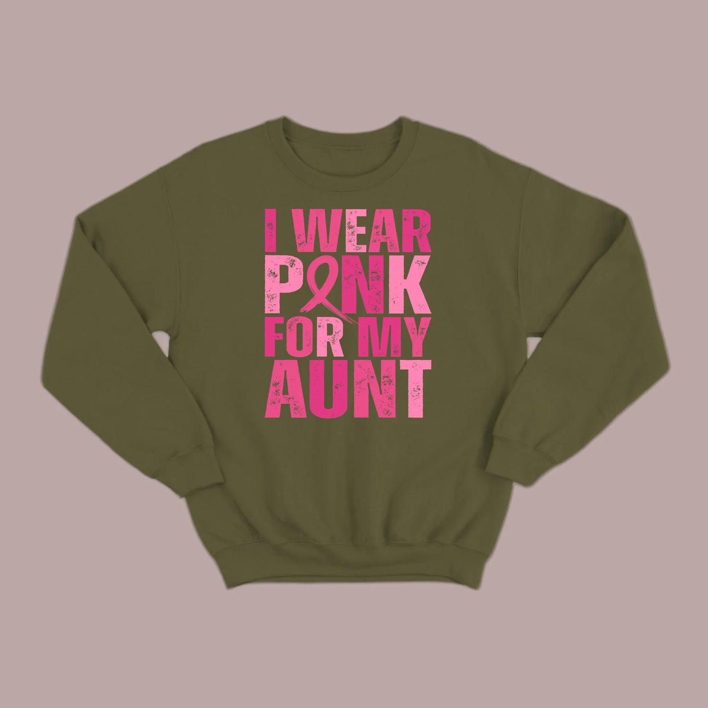 I Wear Pink For My Aunt Sweatshirt