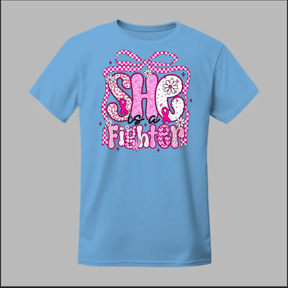 She Is a Fighter Tee