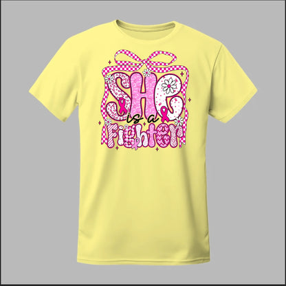 She Is a Fighter Tee