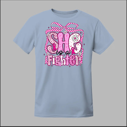 She Is a Fighter Tee